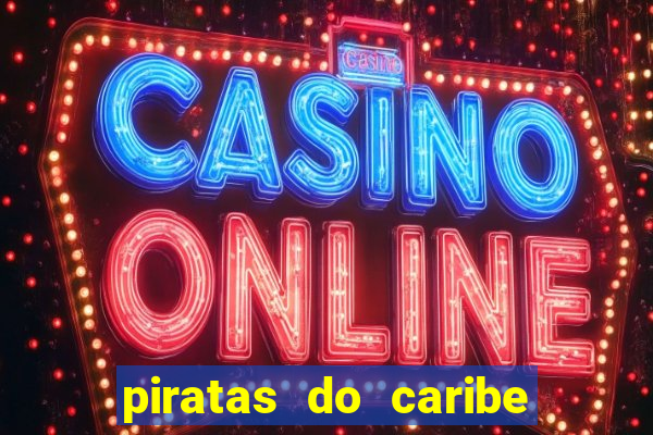 piratas do caribe filme completo dublado